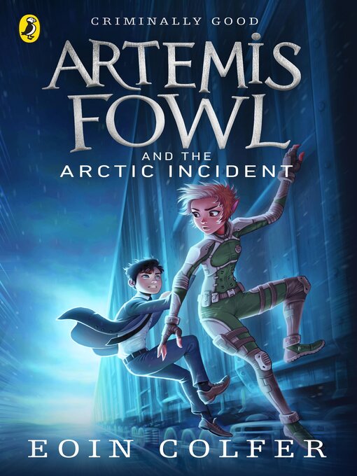 Title details for Artemis Fowl and the Arctic Incident by Eoin Colfer - Wait list